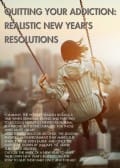 Quitting your Addiction Realistic New Year's Resolutions