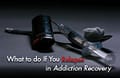 What To Do If You Relapse in Addiction Recovery