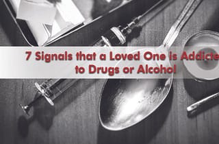 7-Signals-that-a-Loved-One-is-Addicted